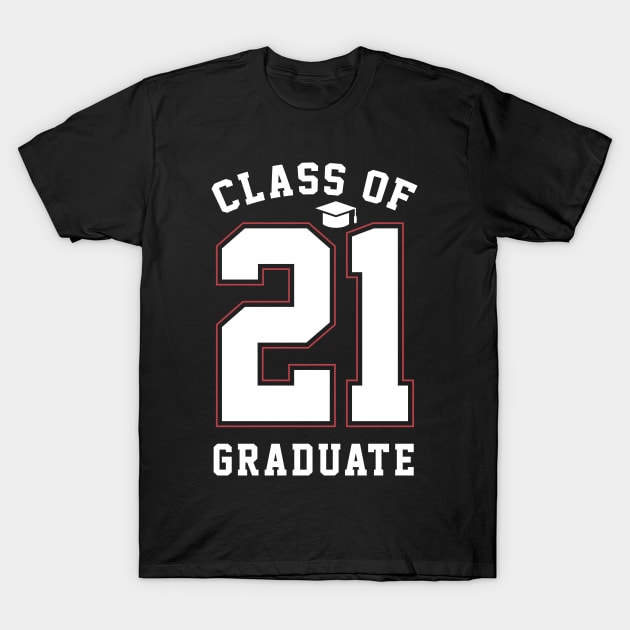 Class of 2021 graduate - Graduation Gift Funny T-Shirt by Diogo Calheiros